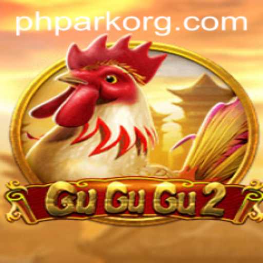 Exploring GuGuGu2: A Thrilling Adventure with PHPARK