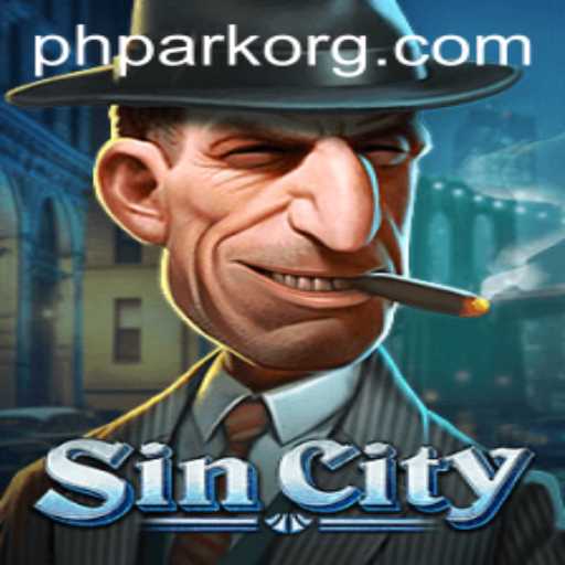 SinCity: The Immersive Gaming Experience Redefined with PHPARK